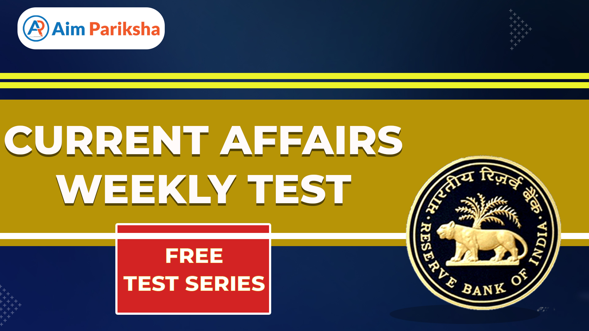 Current Affairs Weekly Test